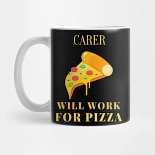 Pizza carer Mug